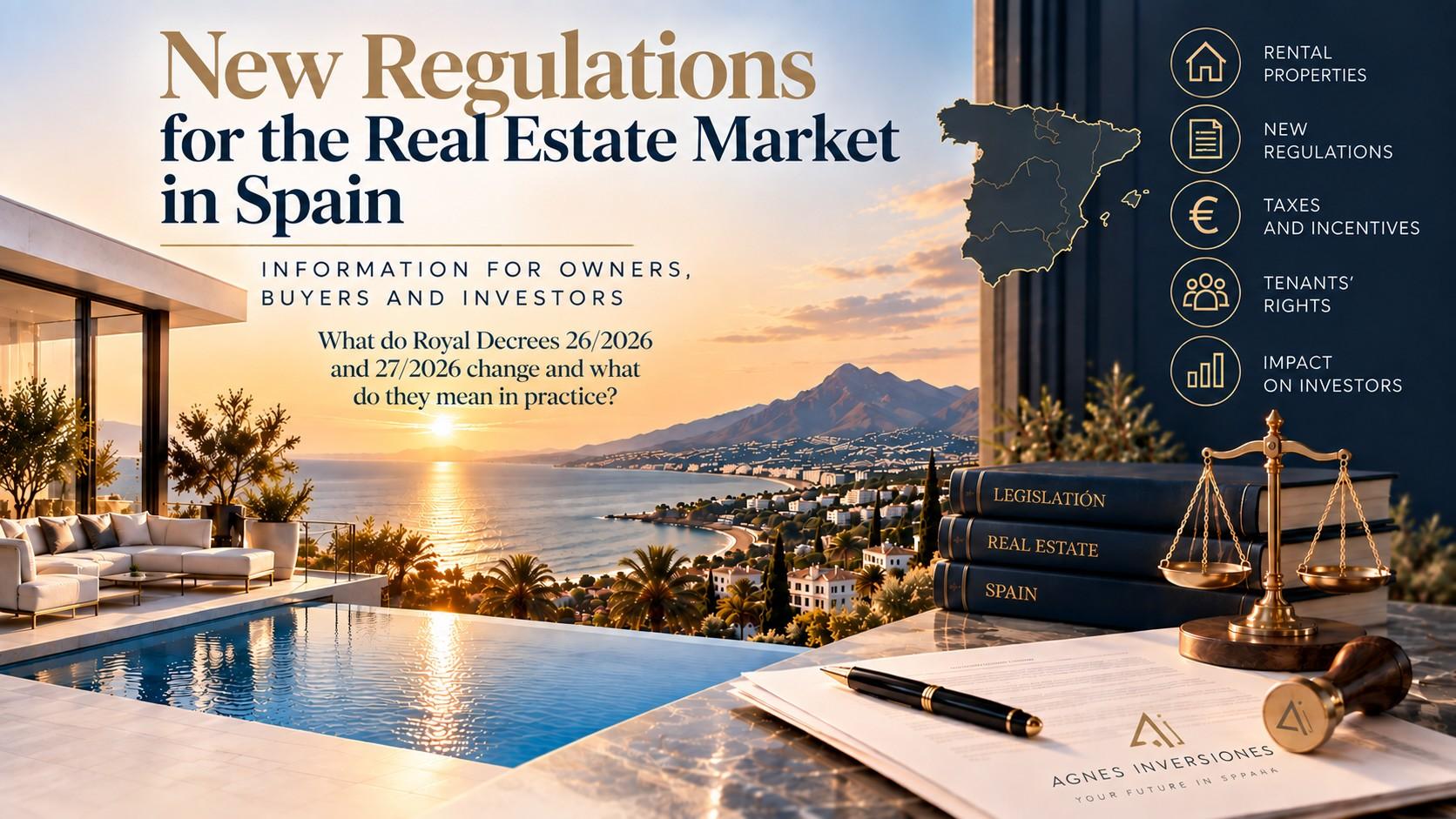 New property regulations in Spain. What’s changing for owners, buyers and investors?